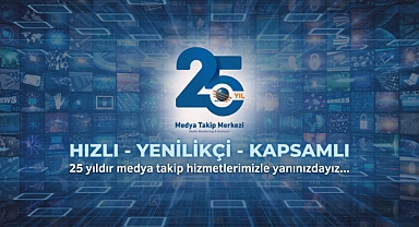 Medya Takip Merkezi 25 yaşında!