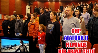 CHP 10 Kasımda Atatürk II Filminde bir araya geldi.