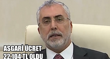 Asgari ücret  22.104 TL oldu