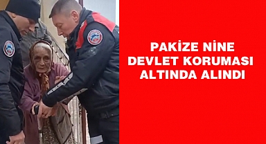 PAKİZE NİNEYE DEVLET SAHİP ÇIKTI