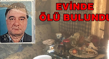 Yalnız yaşayan adam evinde ölü bulundu