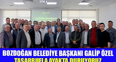 Başkan Özel Muhtarlar Toplantısında Konuştu: “Tasarrufla Ayakta Duruyoruz”