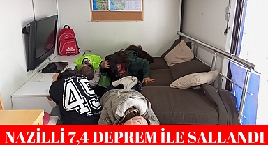 Nazilli 7,4 ile sallandı