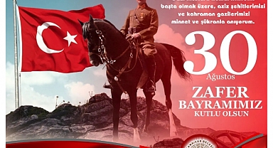 30 AĞUSTOS ZAFER BAYRAMI İLANIDIR