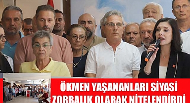 Bu yapılanlar Siyasi Zorbalıktır.