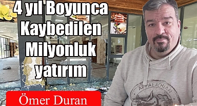 4 yıl Boyunca Kaybedilen Milyonluk yatırım