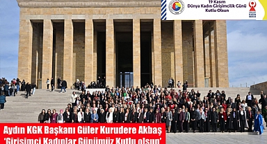 TOBB Aydın KGK Başkanı Güler Kurudere Akbaş 'Girişimci Kadınlar Günümüz Kutlu olsun'