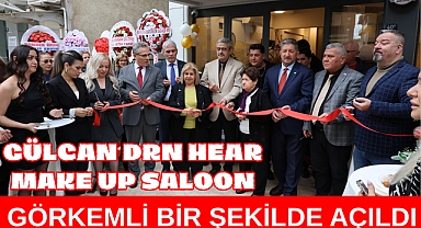 Gülcan DRN Hear Make Up Saloon hizmete girdi.